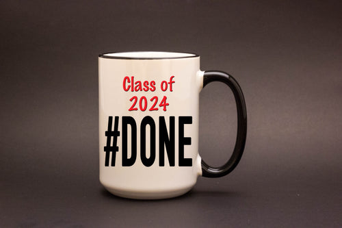 Class of 2024 - DONE Personalized MUG