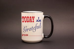 Today I Am Grateful For...