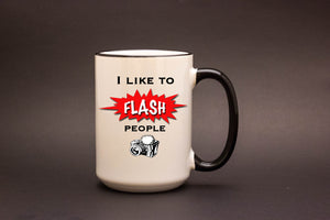 I like to flash people