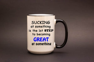 The First Step to Becoming Great at Something