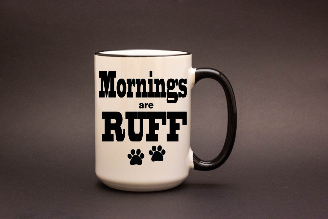 Mornings Are Ruff