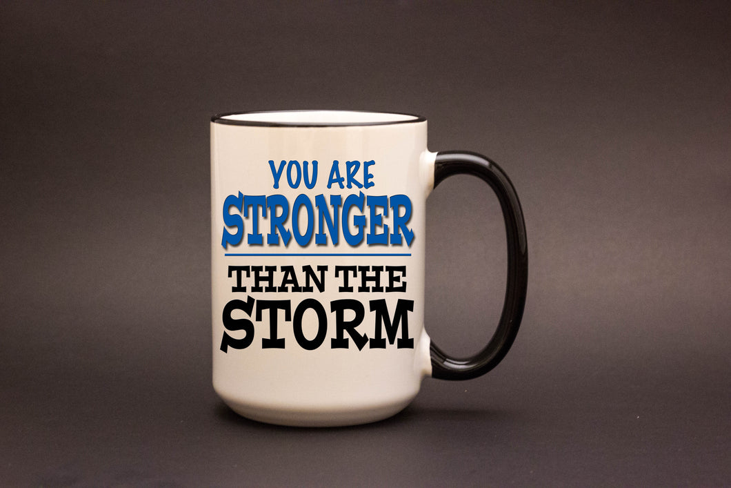 You are Stronger than the Storm