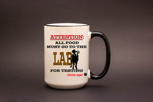 All Food to the Lab Personalized MUG