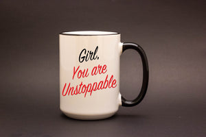 Girl, You Are Unstoppable