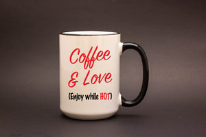 Coffee and Love Personalized MUG