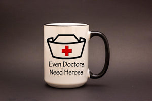 Even Doctors Need Heroes
