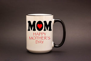 Mom - Happy Mother's Day