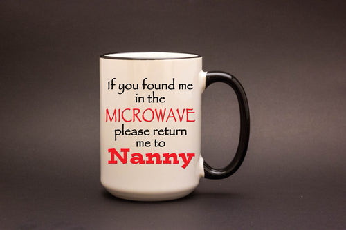 If Found in Microwave Please Return to Nanny