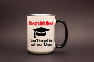 Call Your Mom Personalized MUGs
