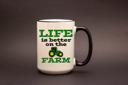 Life is Better on the Farm