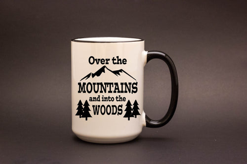 Over the Mountains and into the Woods