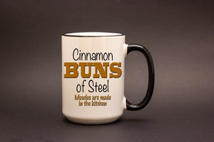 Cinnamon Buns of Steel Personalized MUG