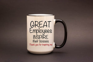 Great Employees Inspire Their Bosses.