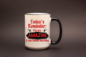 Today's Reminder: You are Amazing