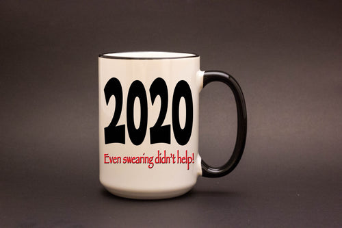 Swearing Didn't Help Personalized MUG