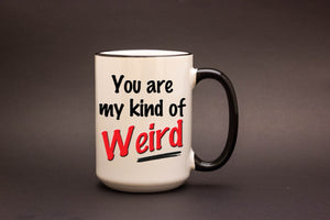 You are my kind of Weird
