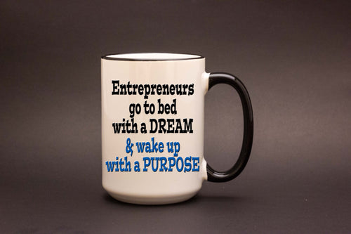 Entrepreneur Dream 15oz MUG