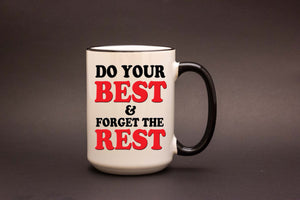 Do Your Best Personalized MUG